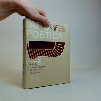 Ars Poetica - z úvah o básnickém umění od starověku po dnešek