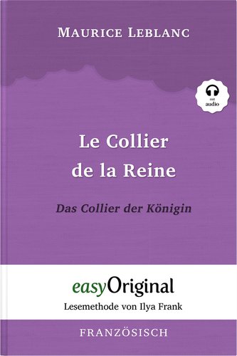 Le Collier de la Reine / Das Collier der Königin (Buch + Audio-CD) - Lesemethode von Ilya Frank - Zweisprachige Ausgabe Französi