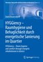 HYGGiency - Raumhygiene und Behaglichkeit durch energetische Sanierung im Quartier