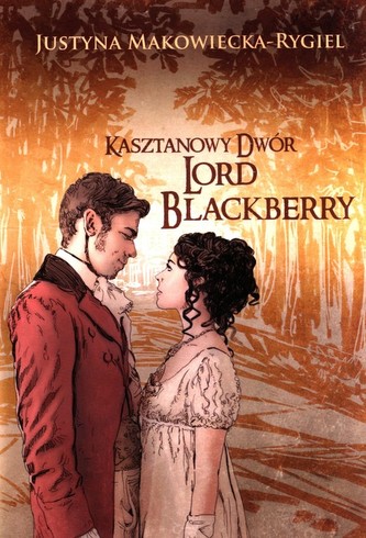 Kasztanowy Dwór Lord Blackberry