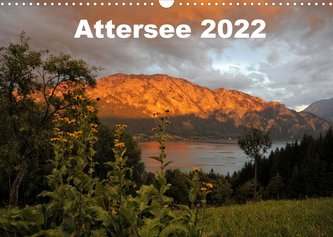 Attersee im Salzkammergut 2022AT-Version  (Wandkalender 2022 DIN A3 quer)