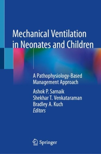 Mechanical Ventilation in Neonates and Children