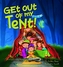 Get out of my Tent