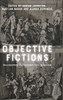 Objective Fictions