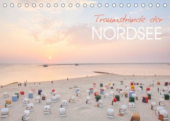 Traumstrände der Nordsee (Tischkalender 2022 DIN A5 quer)