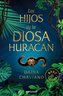 Los hijos de la diosa huracan