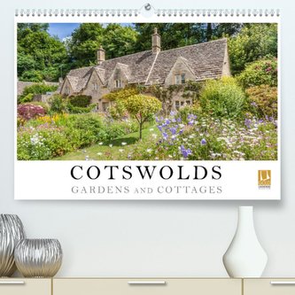 Cotswolds Gardens and Cottages (Premium, hochwertiger DIN A2 Wandkalender 2022, Kunstdruck in Hochglanz)