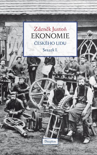 Ekonomie českého lidu I. díl - váz. Ekonomie českého lidu I. díl - váz.