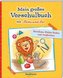 Mein großes Vorschulbuch mit Mimi & Leo