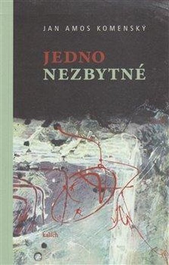 Jedno nezbytné Jedno nezbytné