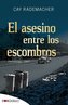 El Asesino Entre Los Escombros