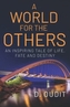 A World for the Others -