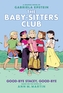 Good-bye Stacey, Good-bye: A Graphic Novel (The Baby-sitters Club #11) (Adapted edition)