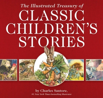 The Illustrated Treasury of Classic Children's Stories