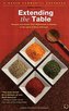 Extending the Table: Recipes and Stories from Afghanistan to Zambia in the Spirit of More-With-Less
