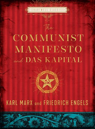 The Communist Manifesto and Das Kapital