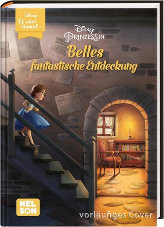 Disney: Es war einmal ...: Belles fantastische Entdeckung (Disney Prinzessin)