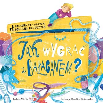 Jak wygrać z bałaganem? Jak wygrać z bałaganem?