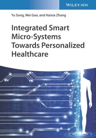 Integrated Smart Micro-Systems Towards Personalized Healthcare