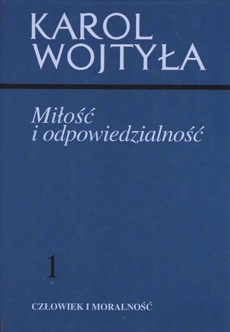 Miłość i odpowiedzialność 1