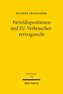 Parteidispositionen und EU-Verbrauchervertragsrecht
