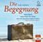 Die Begegnung: Manchmal muss man die Dinge nur ein bisschen anders sehen
