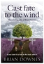 Cast Fate To The Wind