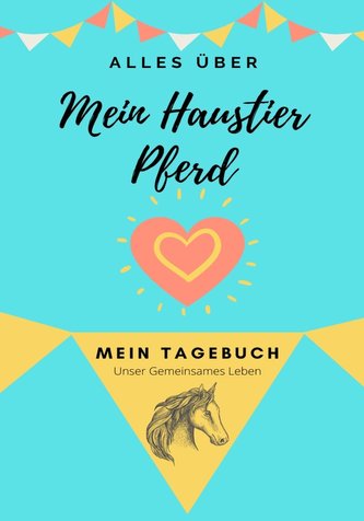Alles über Mein Haustier Pferd