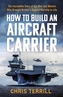 How to Build an Aircraft Carrier