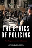The Ethics of Policing