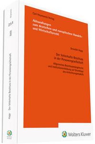 Der fehlerhafte Beschluss in der Personengesellschaft (AHW 251)