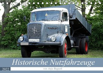 Historische Nutzfahrzeuge (Tischkalender 2022 DIN A5 quer)