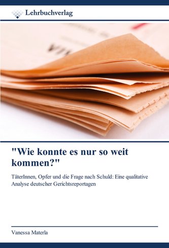 "Wie konnte es nur so weit kommen?"