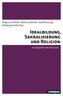 Idealbildung, Sakralisierung, Religion