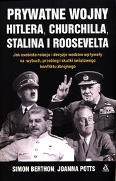 Prywatne wojny Hitlera, Churchilla, Stalina i Roosevelta