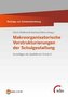 Makroorganisatorische Vorstrukturierungen der Schulgestaltung