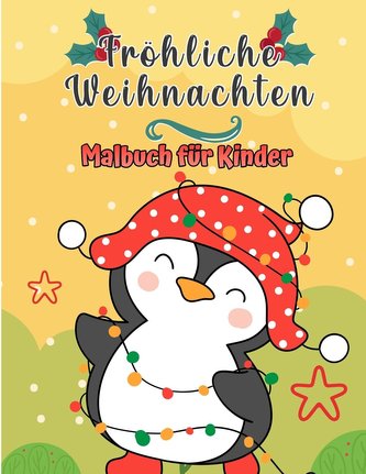 Frohe Weihnachten Malbuch für Kinder