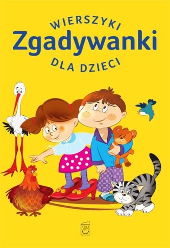 Zgadywanki Wierszyki dla dzieci