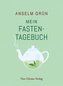 Mein Fastentagebuch