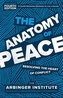 The Anatomy of Peace