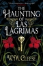 The Haunting of Las Lagrimas