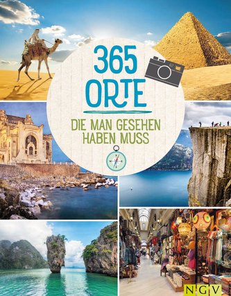 365 Orte, die man gesehen haben muss