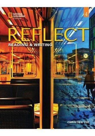 Reflect Reading & Writing 4