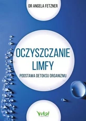 Oczyszczanie limfy Oczyszczanie limfy