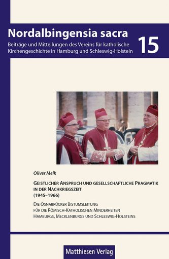 Geistlicher Anspruch und gesellschaftliche Pragmatik in der Nachkriegszeit (1945-1966)
