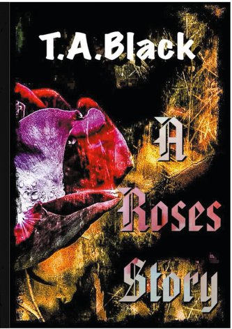 A Roses Story