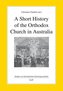 A Short History of the Orthodox Church in Australia