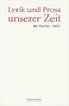 Lyrik und Prosa unserer Zeit