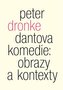 Dantova Komedie: obrazy a kontexty