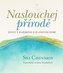 Naslouchej přírodě